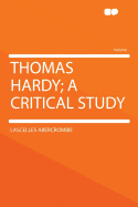 Thomas Hardy: A Critical Study