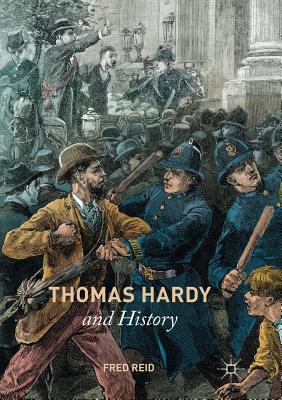 Thomas Hardy and History - Reid, Fred