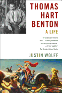 Thomas Hart Benton: A Life
