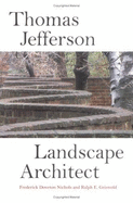 Thomas Jefferson: Landscape Architect