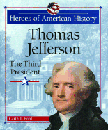 Thomas Jefferson: The Third President