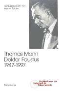 Thomas Mann, Doktor Faustus, 1947-1997: 2., unveraenderte Auflage