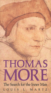 Thomas More: The Search for the Inner Man