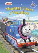 Thomas Takes a Vacation (Thomas & Friends) - Golden Books