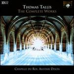 Thomas Tallis: The Complete Works