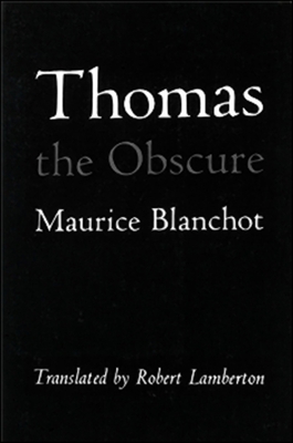 Thomas the Obscure - Blanchot, Maurice, Professor