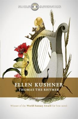 Thomas the Rhymer - Kushner, Ellen