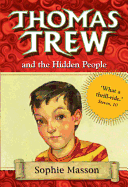 Thomas Trew and the Hidden People