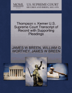 Thompson V. Kerner U.S. Supreme Court Transcript of Record with Supporting Pleadings