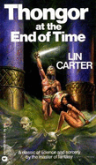 Thongor at the End of Time - Carter, Lin