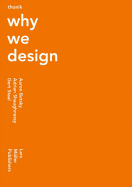 Thonik: Why We Design