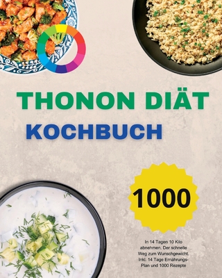 Thonon Di?t Kochbuch - Paolin, Andr?