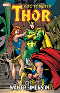 Thor by Walter Simonson Vol. 3 [New Printing]