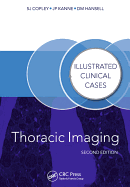 Thoracic Imaging: Illustrated Clinical Cases, Second Edition