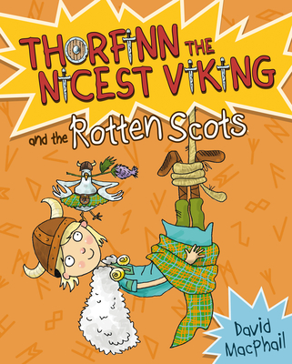 Thorfinn and the Rotten Scots - MacPhail, David