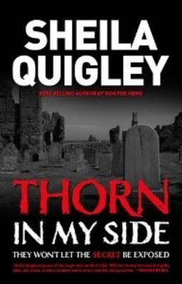 Thorn in My Side - Quigley, Sheila