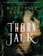 Thorn Jack: A Night and Nothing Novel