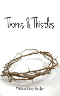 Thorns & Thistles