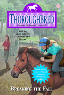 Thoroughbred #67: Breaking the Fall - Campbell, Joanna