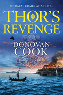 Thor's Revenge: An action-packed Viking adventure from Donovan Cook