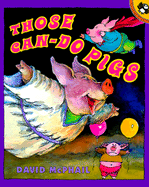 Those Can-Do Pigs - McPhail, David M
