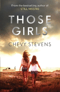 Those Girls: The electrifying thriller that grips you from the very first page
