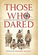 Those Who Dared: Stories from the Golden Age of Exploration