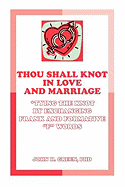 Thou Shall Knot in Love and Marriage: Tying the Knot by Exchanging Frank and Formative F Words