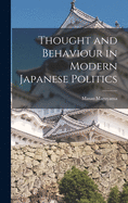 Thought and behaviour in modern Japanese politics