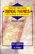 Thought Provoking Hindu Names with Meanings and Explanation in English and Translation into Hindi