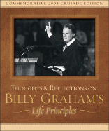 Thoughts and Reflections on Billy Graham's Life Principles