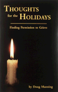 Thoughts for the Holidays: Finding Permission to Grieve