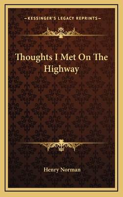 Thoughts I Met on the Highway - Norman, Henry