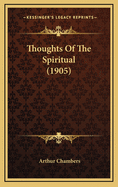 Thoughts of the Spiritual (1905)