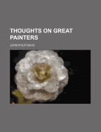 Thoughts on Great Painters