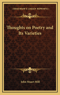 Thoughts on Poetry and Its Varieties