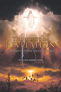 Thoughts on Revelation: A Companion Edition to Thoughts on Daniel