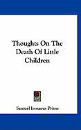 Thoughts On The Death Of Little Children