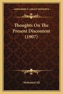 Thoughts On The Present Discontent (1907)