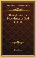 Thoughts on the Providence of God (1834)