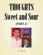 Thoughts - Sweet and Sour: (Part-2)