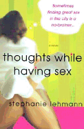 Thoughts While Having Sex