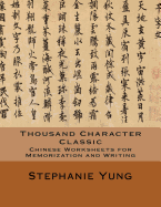 Thousand Character Classic: Chinese Worksheets for Memorization and Writing