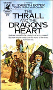 Thrall &Dragon's Heart
