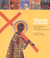 Threads of Faith: Recent Works from the Women of Color Quilters Network