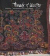 Threads of Identity: Embroidery and Adornment of the Nomadic Rabaris - Frater, Judy
