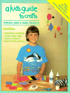 Threads, Yarn and Fabric Projects - Stackpole Books, and Riley, Marcia, and Yonick, Deborah (Editor)