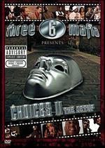 Three 6 Mafia: Choices II