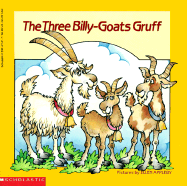 Three Billy Goats Gruff: A Norwegian Folktale - Ferrare, Christine, and Appleby, Ellen