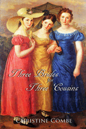 Three Brides for Three Cousins: A Pride and Prejudice Variation